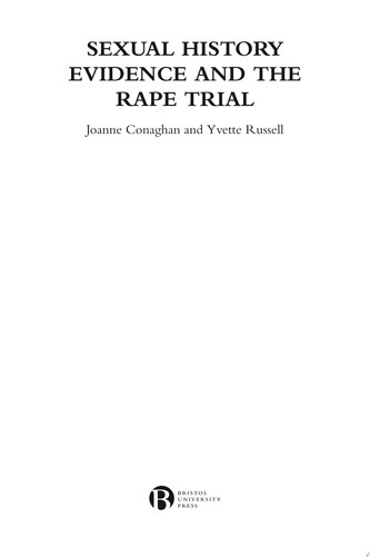 Sexual History Evidence And The Rape Trial A Multidisciplinary Critique