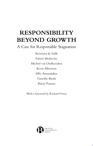 Responsibility Beyond Growth A Case for Responsible Stagnation