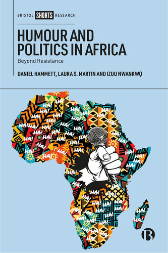 Humour and Politics in Africa Beyond Resistance
