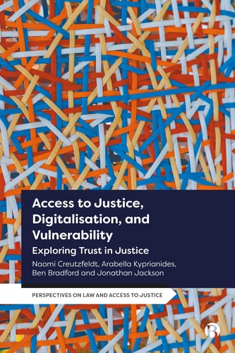 Access to Justice, Digitalization and Vulnerability Exploring Trust in Justice