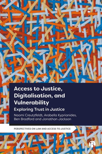 Access to Justice, Digitalization and Vulnerability Exploring Trust in Justice