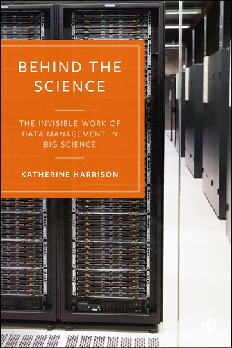 Behind the Science The Invisible Work of Data Management in Big Science