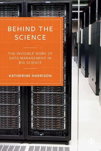 Behind the Science The Invisible Work of Data Management in Big Science