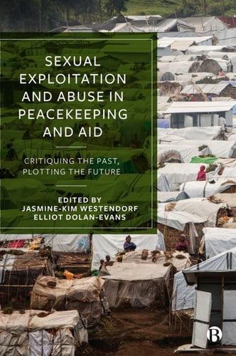 Sexual Exploitation and Abuse in Peacekeeping and Aid