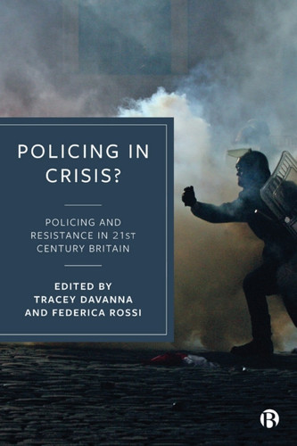Policing in Crisis?