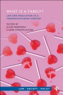 What is a Family? Law and Regulation in a Transdisciplinary Context