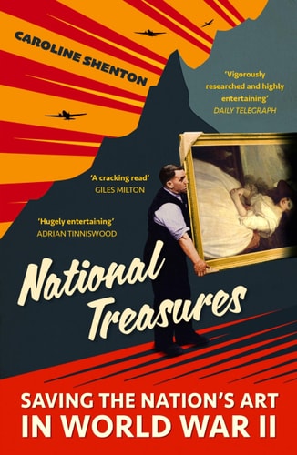National Treasures Saving the Nation's Art in World War II