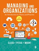 Managing and Organizations An Introduction to Theory and Practice