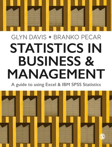 Statistics in Business & Management A Guide to Using Excel & IBM SPSS Statistics
