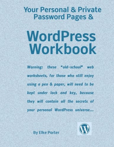Your WordPress Workbook Your Personal and Private Password Pages