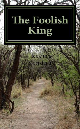 The Foolish King