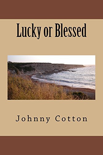Lucky Or Blessed