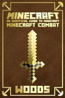 Minecraft Ultimate Combat Handbook: An Unofficial Guide to Minecraft Combat
