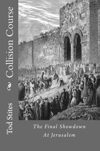 Collision Course The Final Showdown at Jerusalem