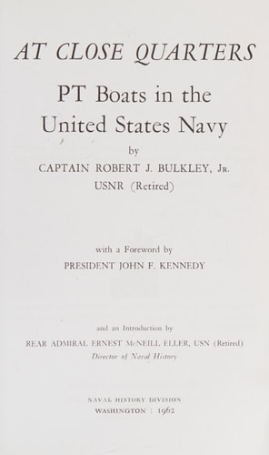 At Close Quarters PT Boats in the United States Navy