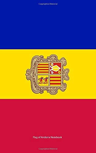 Flag of Andorra Notebook College Ruled Writer's Notebook for School, the Office, Or Home! (5 X 8 Inches, 78 Pages)