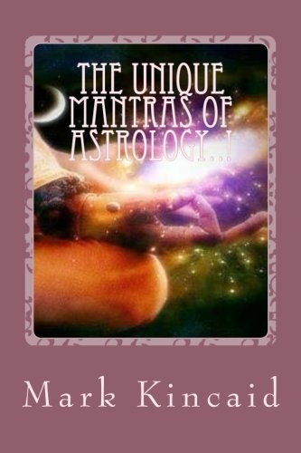 The Unique Mantras Of Astrology! (The Self-Development)