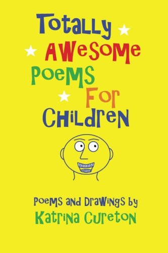 Totally Awesome Poems for Children