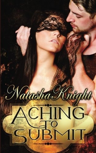 Aching to Submit