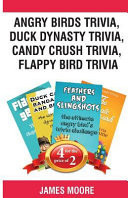 Angry Birds Trivia, Duck Dynasty Trivia, Candy Crush Trivia, Flappy Bird TriviAngry Birds Trivia, Duck Dynasty Trivia, Candy Crush Trivia, Flappy Bird Trivia