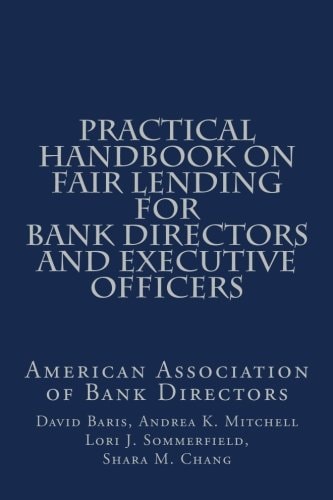 Practical Handbook on Fair Lending for Bank Directors and Executive Officers