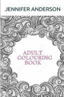 Adult Colouring Book Art Therapy and Pain Relief Coloring Book