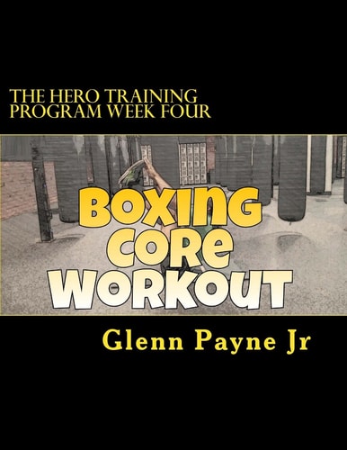 The Hero Training Program Week Four