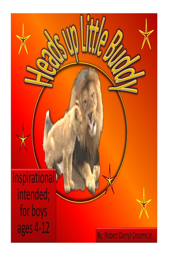 Heads Up Little Buddy Inspirational Reading for Boys