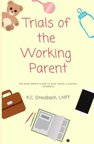 Trials of the Working Parent