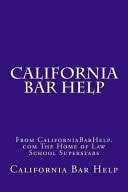 California Bar Help From CaliforniaBarHelp. com the Home of Law School Superstars