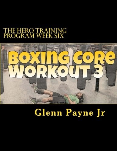 The Hero Training Program Week Six