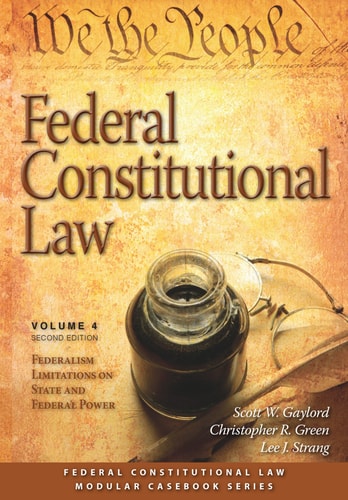 Cases and Materials on Federal Constitutional Law