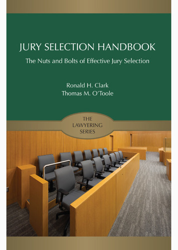 Jury Selection Handbook: The Nuts and Bolts of Effective Jury Selection
