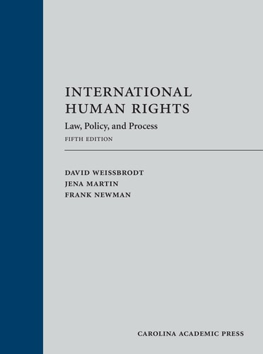 International Human Rights Law, Policy, and Process