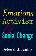 Emotions, Activism, and Social Change