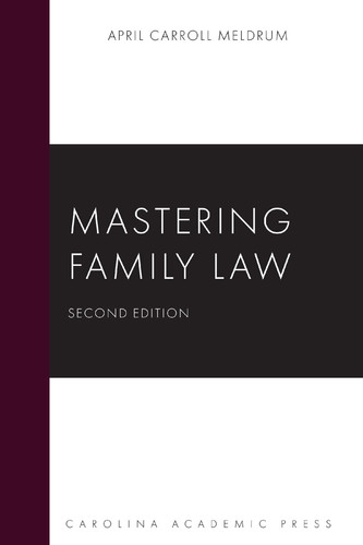 Mastering Family Law, Second Edition