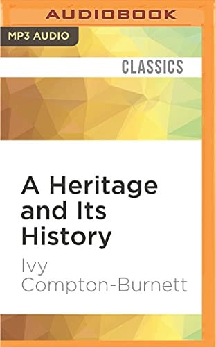 Heritage and Its History, A
