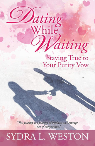 Dating While Waiting Staying True to Your Purity Vow