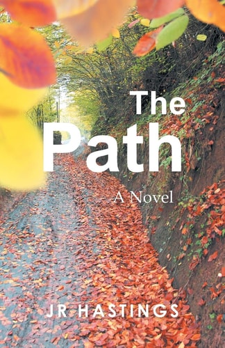 The Path A Novel