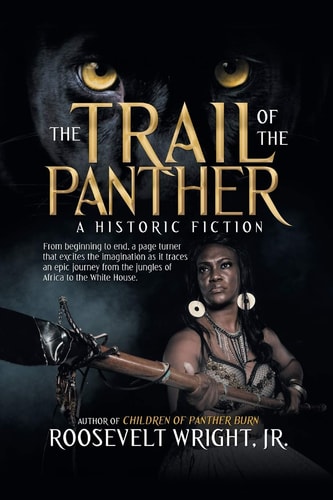 The Trail of the Panther A Historic Fiction