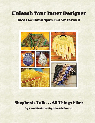 Unleash Your Design Power Ideas for Hand Spun and Art Yarns