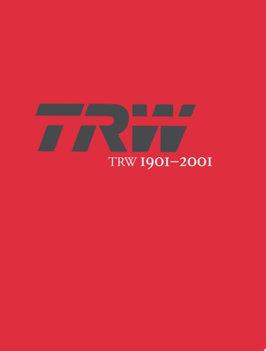 TRW 1901-2001: A Tradition of Innovation