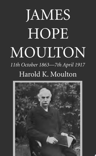 James Hope Moulton 11th October 1863--7th April 1917