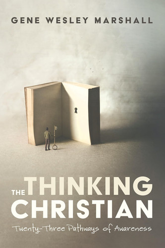 The Thinking Christian Twenty-Three Pathways of Awareness