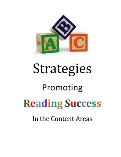 ABC Strategies Promoting Reading Success in the Content Areas