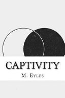Captivity
