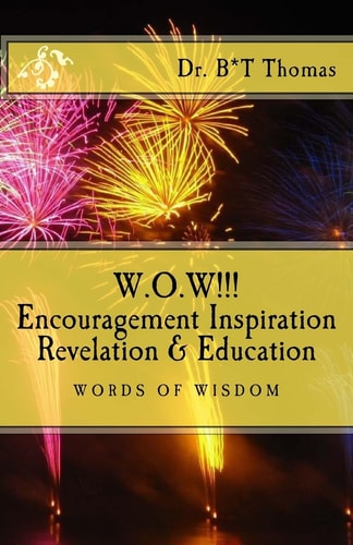 W. O. W Words of Wisdom