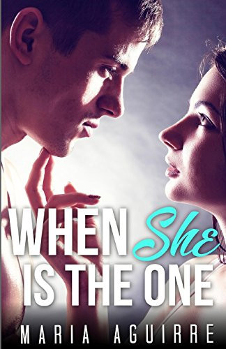 When She Is the One