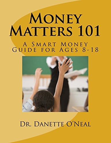 Money Matters 101 A Financial Fitness Cirriculum for K-12