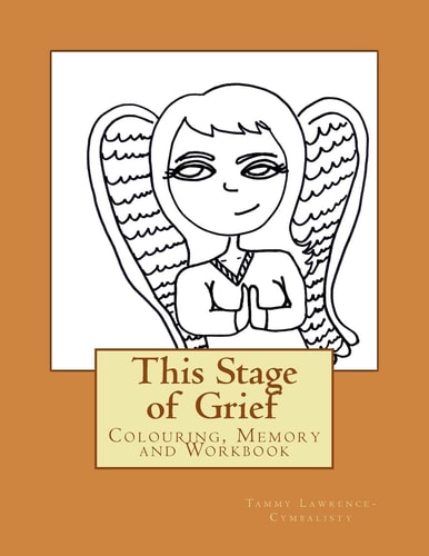 This Stage of Grief Colouring, Memory and Workbook